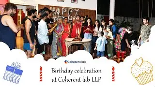 Birthday celebration at Coherent lab LLP