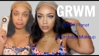 GRWM: Affordable Skincare & Makeup | Vanity Planet