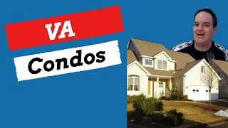 How To Get A Condo Approved For VA Financing- 2021 Update