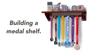 How to build a simple medal display shelf.