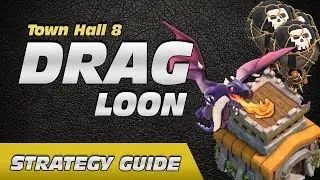 Strategy Guide: How to DragLoon for TH8