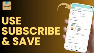How to Use Amazon Subscribe & Save for Discounts