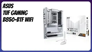 RECENSIONE (2026) : ASUS TUF Gaming B850-BTF WIFI. DETTAGLI