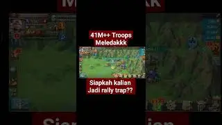 Mau Jadi Rally Trap? Lihat ini dulu - Lords Mobile