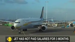 Jet Airways crisis: Firm has not paid salaries to employees since 3 months