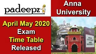 Anna University April May 2020 Exam Time Table Released | Padeepz