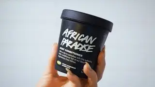 LUSH Body Conditioners: African Paradise
