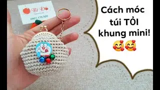 Bài 125: Hướng dẫn móc túi đựng tỏi dùng khung túi mini - Bí Đỏ handmade shop