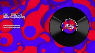 Szs - Calypso • Zebra Rec. [ZBREP002] • 2022