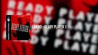 L3JEND - Ready Player 1