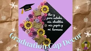 Decorating a Graduation Cap Topper #10🎓| A B I G A I L🌻