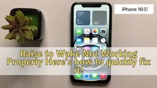 iPhone 16e Raise to Wake Not Working Properly Here's how to quickly fix it! #new