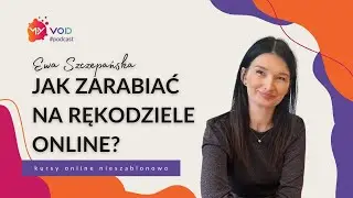 Jak zarabiać na rękodziele online? Ewa Szczepańska