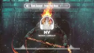 Sub.Sound - Feel The Buzz - DnB
