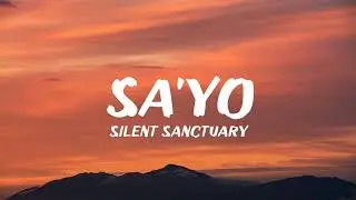 Silent  Sanctuary - Sa'yo (Lyrics)
