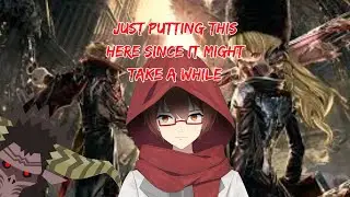 【Code Vein】Futureproofing for a next time. I mean, it's a Souls game. I might take a while.
