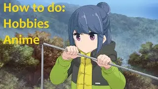 What Are Hobbies Anime?