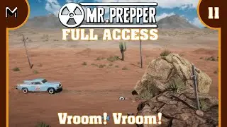 Mr Prepper FULL RELEASE!: Vroom Vroom! Days 31-33 (#11)