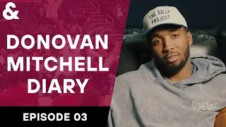Donovan Mitchell on Leadership and a Slow Start | Donovan Mitchell player diary | Andscape
