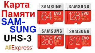 Карта Памяти SAMSUNG EVO Micro SDXC UHS-3 Class 10 64/128/256/512 GB Оригинальная - Обзор и Тест!!!