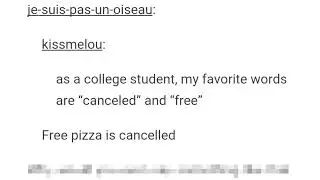 No Free Pizza [TUMBLR POST TALKLOID]