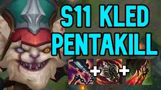 This Insane S11 Kled Build Got Me A Penta Kill!