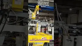 Installed Auto Ladle and Auto sprayer in 350 Ton Toshiba Die Casting Machine. #diecasting #hpdc