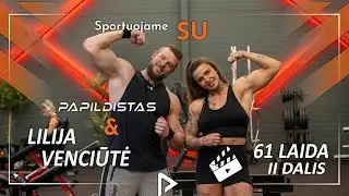 61 Laida II dalis #sportuojame su Lilija Venciūte. Tatuiruotės, ką tau jos reiškia? Fake weight
