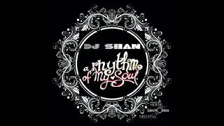 RHYTHM OF MY SOUL (part II) by DJ SHAN