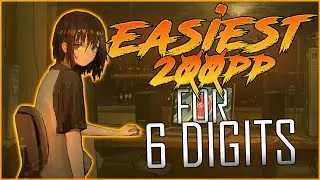 Easiest 200pp in osu! 2022 (actually it's 250pp)