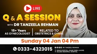 Your Health Questions Answered LIVE | Pregnancy, Periods & More with Dr. Tanzeela Rehman