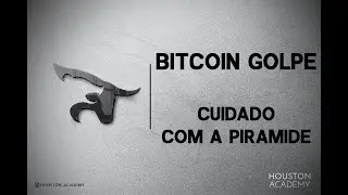 BITCOIN GOLPE! CUIDADO COM A PIR&Acirc;MIDE!