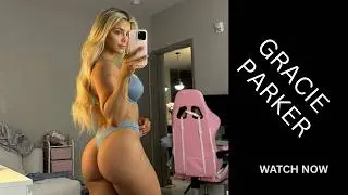 Gracie Parker &ndash; The Fitness Icon Who Redefines Strength, Beauty & Confidence 💪 | Ultimate Motivation