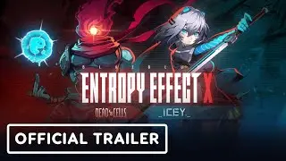 BlazBlue Entropy Effect X - Official Dead Cells and ICY Collaboration Trailer