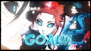 BLUE LOCK ep peak ⚡ &mdash; GOAL!!! [AMV/Edit] 4K