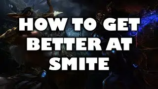 How to get better at SMITE