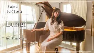 [F.P.Tosti Series] Lungi - 소프라노 전수미  | 성악도서관