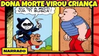 Dona Morte em, Mortinha| TURMA DO PENADINHO