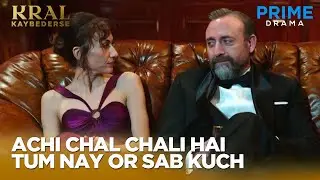 Achi chal chali hai tum nay or sab kuch | Kral Kaybederse EP 17 | Prime Drama