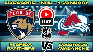🔴 Florida Panthers vs Colorado Avalanche | NHL PLAY BY PLAY | Live Score Update Jan 4