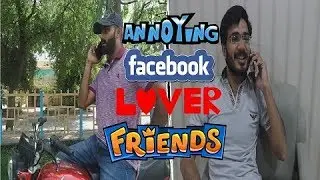 Annoying Facebook Lover Friend   Social Media Lovers   ZedFlix Funny Video 2018