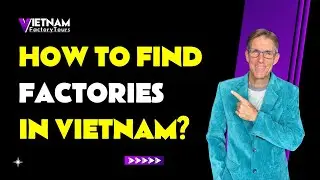 Best Ways to Find Vietnamese Factories Quickly - Vietnam Fashion Start Up Free Online Course