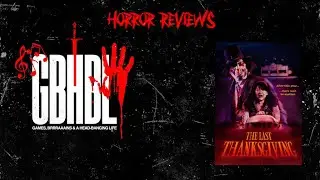 Horror Review: The Last Thanksgiving (2020)