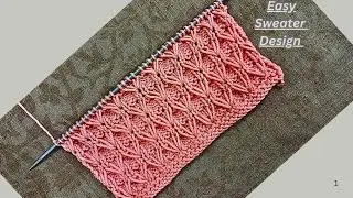 Unique Knitting Stitch |Easy and Beautiful Knitting Pattern 