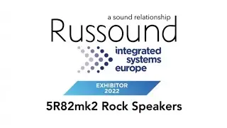 Russound at ISE 2022 - 5R82mk2 Rock Speakers