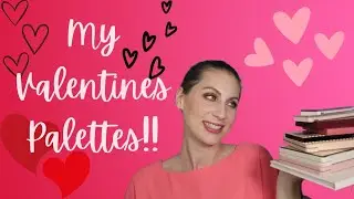 VALENTINES PALETTES! || MY FEBRUARY PALETTE ROTATION