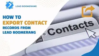 How to Export Contact Info from LeadBoomerang