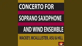 Concerto for Soprano Saxophone and Wind Ensemble: III. Metal