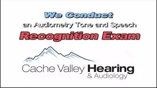 What its like to have your hearing tested?  &ndash; Cache Valley Hearing and Audioplogy - 90sec