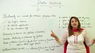 ICSE l Online Free Video l CLASS 8 l PHYSICS l CHAPTER 10 l STATIC ELECTRICITY l L8